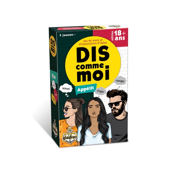 Dis comme moi - 18 ans et plus
